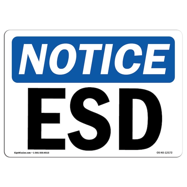 OSHA Notice Sign, ESD, 18in X 12in Aluminum, 12" W, 18" L, Landscape, ESD Sign